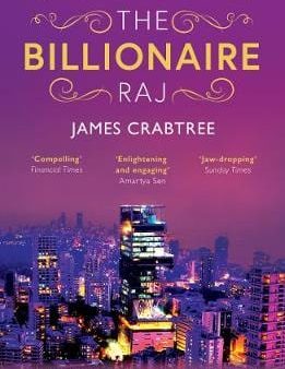 James Crabtree: The Billionaire Raj [2019] paperback Sale